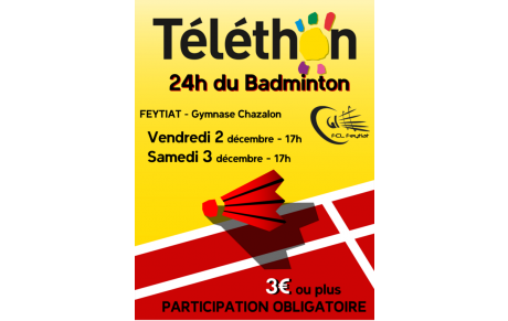 Les 24h du Bad pour le Téléthon, c'est bientôt !